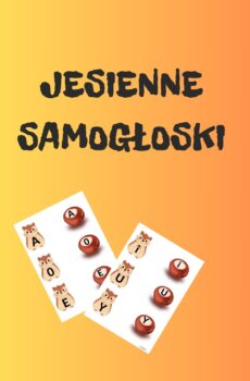 JESIENNE Samogłoski.
